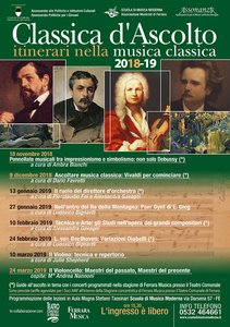 Locandina di "Classica d'ascolto" di musica - Ferrara, novembre 2018-aprile 2019