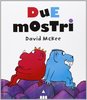 Copertina  del libro "Due mostri" di David McKee (Lapis, 2014)