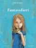 Copertina del libro "Fantavolieri" di Gioia Marchegiani (Gribaudo, 2011)
