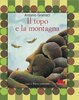 Copertina del libro "Il topo e la montagna" di Antonio Gramsci  (Gallucci, 2012) 