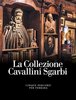 collezione Cavalli Sgarbi percorsi espositivi