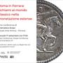 “Roma in Ferrara": con Francesca Acqui un approfondimento sui "Richiami al mondo classico nella monetazione estense”