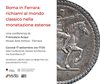 Cartolina "Roma in Ferrara" - Ferrara, giovedì 17 settembre 2026 alle 17:00 