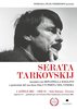 Locandina della "Serata Tarkovskij" organizzata per il 4 aprile 2017 da Ferrara Film Commission