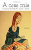 Copertina del libro "A casa mia" di Giulia Zoso