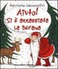 Copertina del libro "Aiuto! Si è arrabbiata la Befana" di Patrizia Ceccarelli