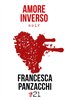 Copertina del libro libro "Amore inverso" di Francesca Panzacchi (Damster, Comma 21))