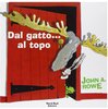 Copertina del libro "Dal gatto al topo" di John A. Rowe (Nord-Sud)