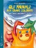Copertina del libro "Gli animali non erano colorati" di Beatrice Masini con illustrazioni di Alessandra Scandella (Messaggero, 1998)