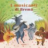 Copertina del libro "I musicanti di Brema" illustrata da Sophie Fatus (Fatatrac, 2016)