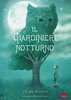 Copertina del libro "Il giardiniere notturno" di Terry Fan ed Eric Fan (Gallucci, 2016)