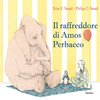 Copertina del libro "Il raffreddore di Amos Perbacco" di Philip Stead ed Erin Stead (Babalibri, 2011)