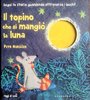 Copertina del libro "Il topino che si mangiò la luna" di Petr Horàcek (Gribaudo, 2014)