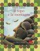 Copertina del libro "Il topo e la montagna" di Antonio Gramsci (Gallucci, 2012)