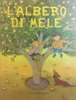 Copertina del libro "L'albero di mele" di Catarina Kruusval (Il Castoro, 2010)