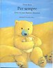 Copertina del libro "Per sempre" di Jean-Baptiste Baronian con illustrazioni di Noris Kern (Edizioni C'era una volta, 2006)