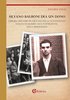 Copertina del libro "Silvano Balboni era un dono, Ferrara, 1922-1948"