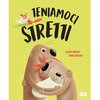 Copertina del libro "Teniamoci stretti" di Claudio Gobbetti e Diyana Nikolova (Sassi Junior, 2019)