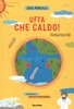 Copertina del libro "Uffa che caldo!" di Luca Mercalli