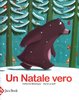 Copertina del libro "Un Natale vero" di Catherine Metzmeyer e Hervé Le Goff (Jaca Book, 2016)