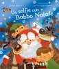 Copertina del libro "Un selfie con Babbo Natale" di Peter Bently con illustrazioni di Anna Chernyshova (Emme, 2017)