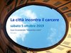 Locandina dell'iniziativa "La Città incontra il carcere" - Festival Internazionale - Ferrara, 5 ottobre2019