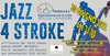 Locandina dell'evento "Jazz 4 stroke"