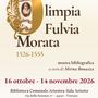 Olimpia Morata, una mostra e un convegno dedicati alla grande umanista