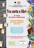 Locandina del ciclo di incontri e iniziative "Tra carte e libri" 2016