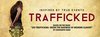 Locandina del film "Trafficked" in programma al Ferrara Film Festival il 21 marzo 2017