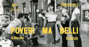 Locandina film "Poveri ma belli" per festeggiare SupercinemaApollo