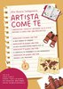 Artista come te